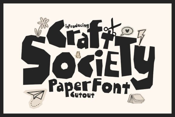 Craft Society: The Paper Cutout Font with Raw, Tactile Energy