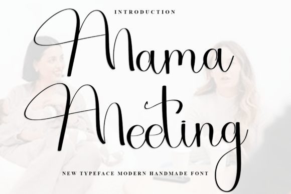 Mama Meeting: The Friendly Font for Your Next Design