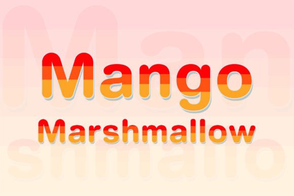 Mango Marshmallow: A Sans Serif Font Bathed in Sunshine