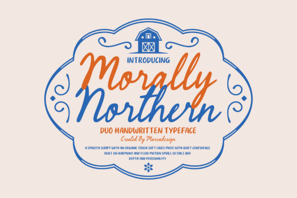 Morally Northern: A Typeface with a Heartfelt, Handwritten Soul