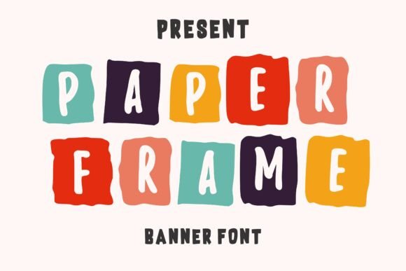 Paper Frame: A Font That Feels Like a Handmade Hug